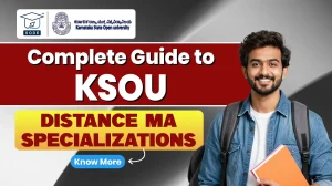 Complete Guide to KSOU Distance MA Specializations