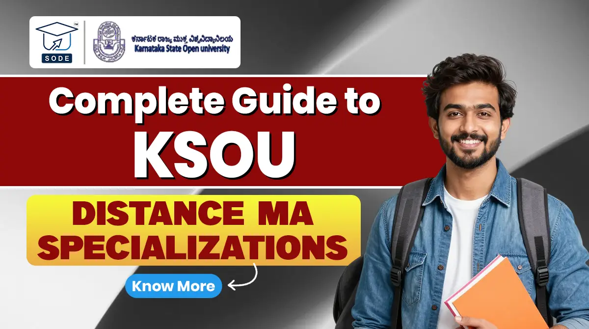 Complete Guide to KSOU Distance MA Specializations