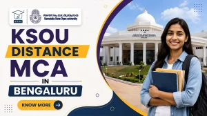 KSOU Distance MCA in Bengaluru: Fees, Admission, Eligibility & Course Details